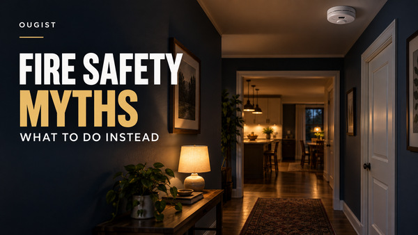 5 Fire Safety Myths—and What to Do Instead
